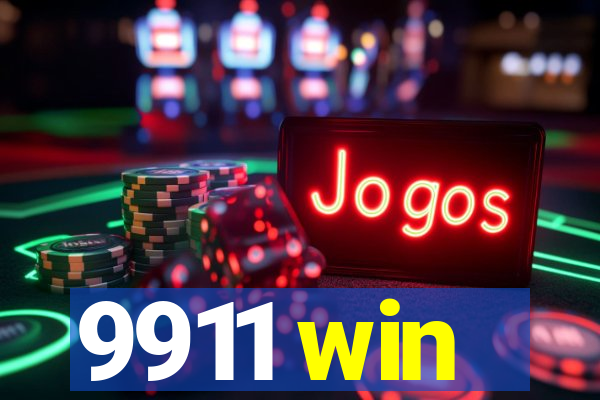 9911 win